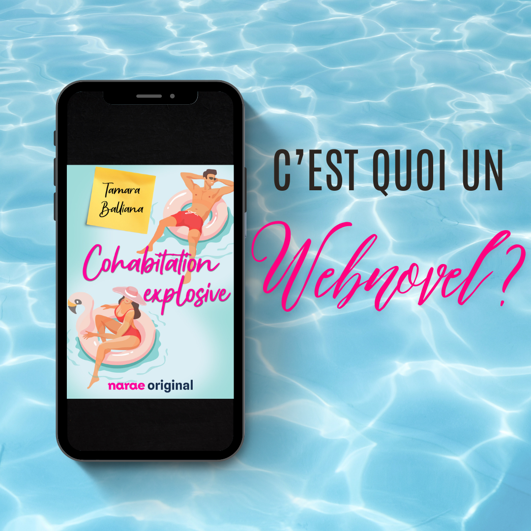 Qu'est-ce qu'un webnovel ?