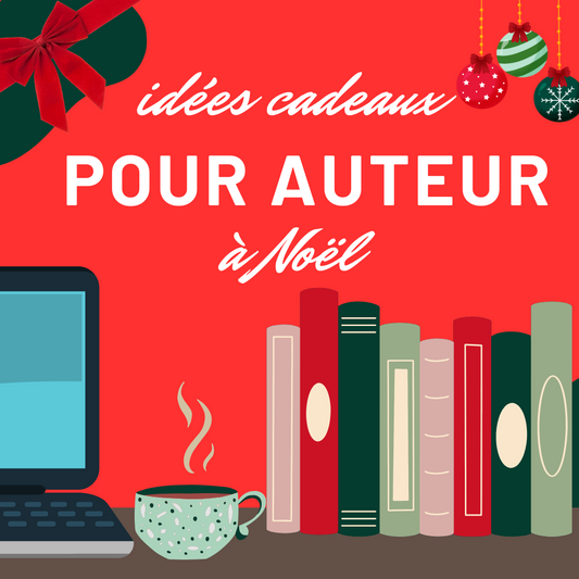 Idées cadeaux de Noël : gâtez l’auteur ou l’autrice de votre vie !