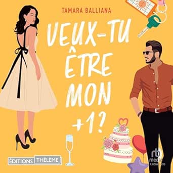 Veux-tu être mon +1 ? - Audio
